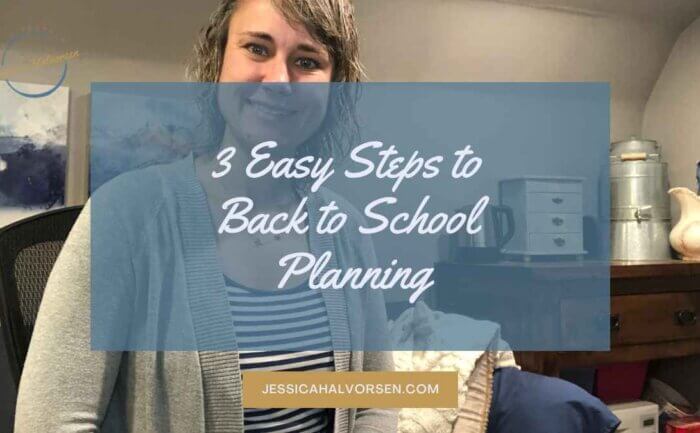 Back to School planning can be overwhelming, check out these 3 steps to ease your transition.